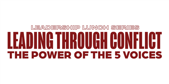 Leading Through Conflict: The Power of the 5 Voices
